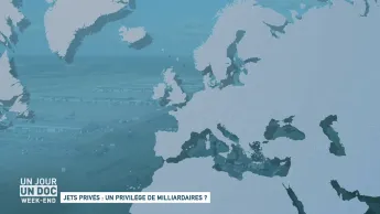 Un jour, un doc week-end - Jets privés : un privilège de milliardaires ?