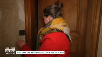 Un jour, un doc week-end - Vivre dans une maison insolite, toute une aventure !