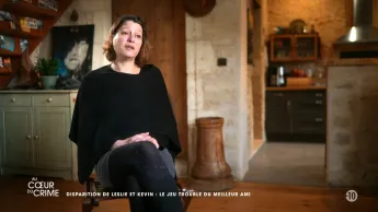 Au cœur du crime - Disparition de Leslie et Kévin : le jeu trouble du meilleur ami
