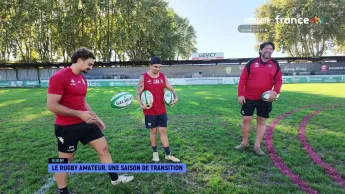 Rencontres à XV - Le rugby amateur, une année de transition