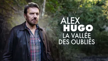 Alex Hugo - La vallée des oubliés