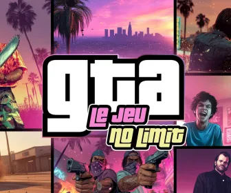 GTA, le jeu no limit