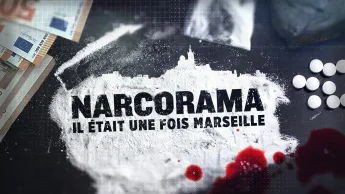Narcorama, il était une fois Marseille - Narcorama - Débat doc