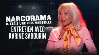 Narcorama, il était une fois Marseille - « Tout s’achète, tout a un prix », la magistrate Karine Sabourin se confie