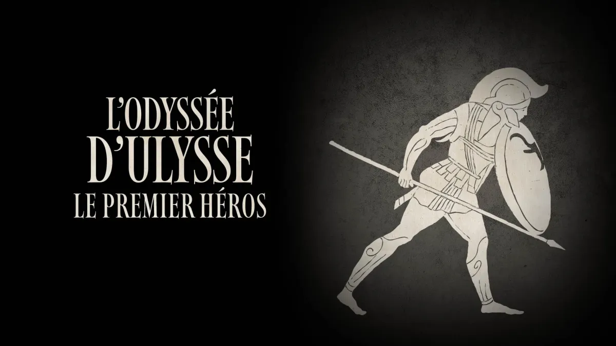 L'odyssée d'Ulysse, le premier héros