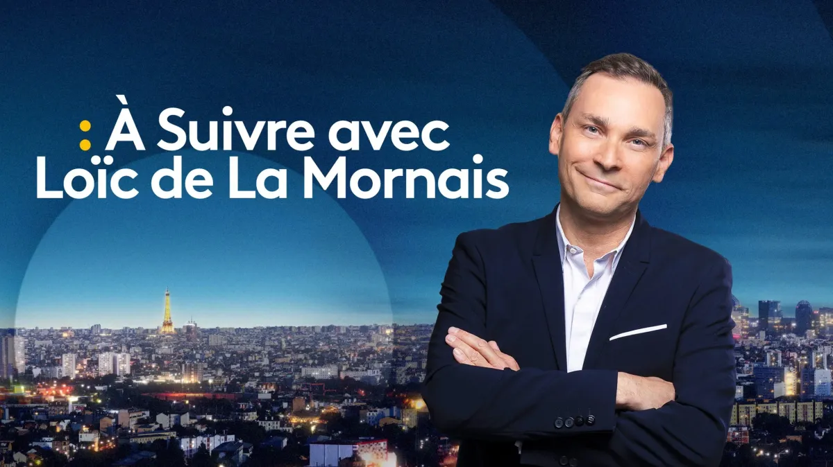 A suivre avec Loïc de la Mornais