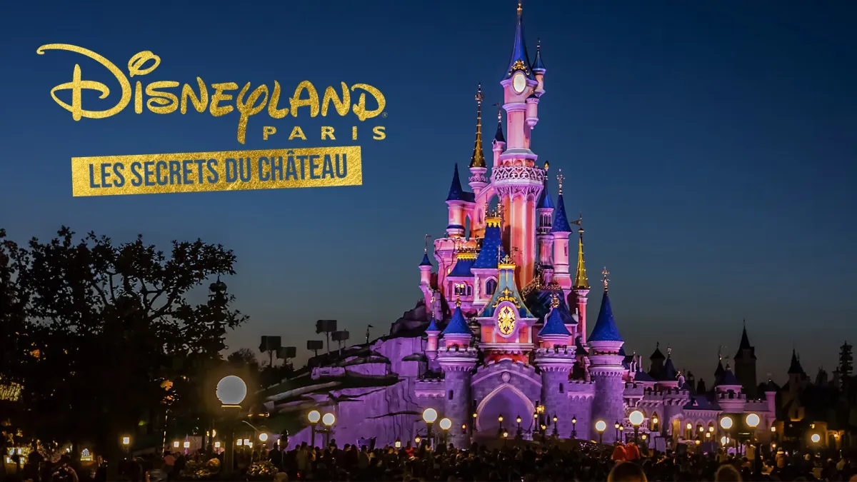 Disneyland Paris : les secrets du château